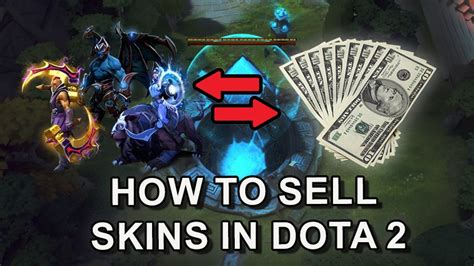 sell dota 2 skins.